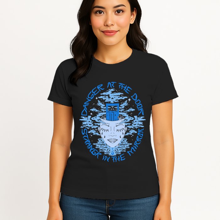 Danger At The Door Strangr In The Mirror Womens T-Shirt