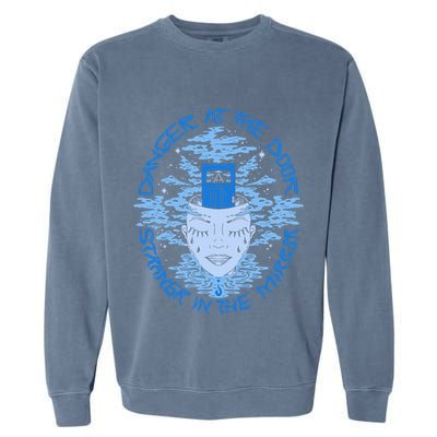 Danger At The Door Strangr In The Mirror Garment-Dyed Sweatshirt