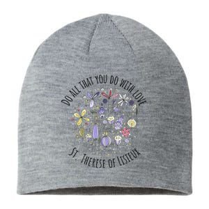 Do All That You Do With Love St Therese Of Lisieux Sustainable Beanie