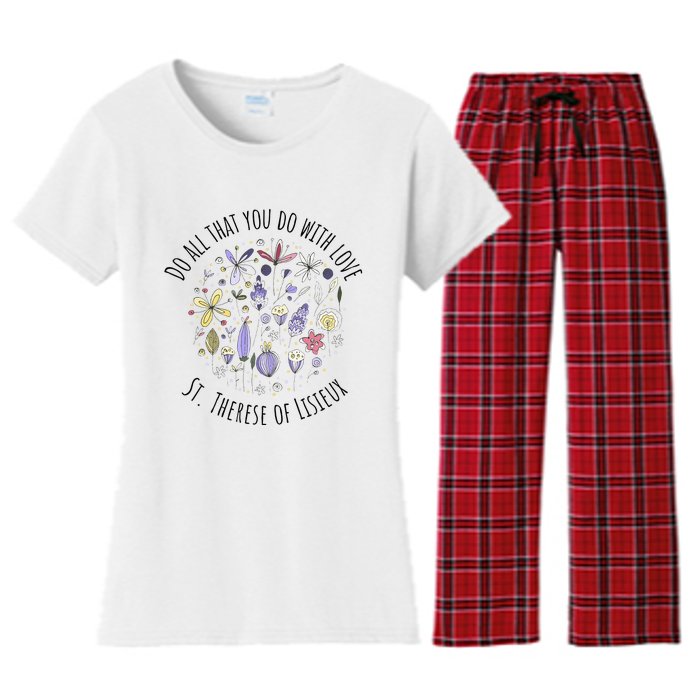 Do All That You Do With Love St Therese Of Lisieux Women's Flannel Pajama Set