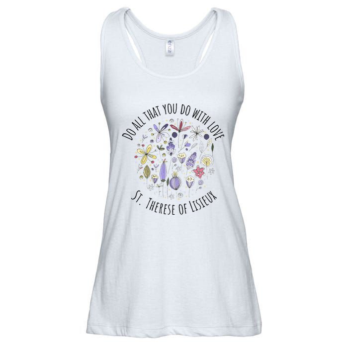 Do All That You Do With Love St Therese Of Lisieux Ladies Essential Flowy Tank