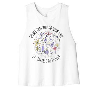 Do All That You Do With Love St Therese Of Lisieux Women's Racerback Cropped Tank