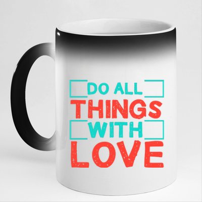 Do All Things With Love 11oz Black Color Changing Mug