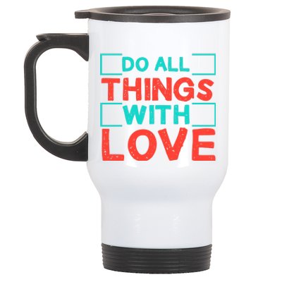 Do All Things With Love Stainless Steel Travel Mug