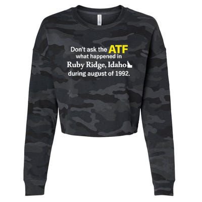 DonT Ask The Atf What Happened In Ruby Ridge Cropped Pullover Crew