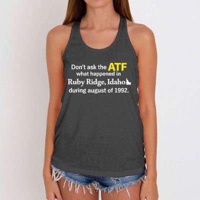 DonT Ask The Atf What Happened In Ruby Ridge Women's Knotted Racerback Tank