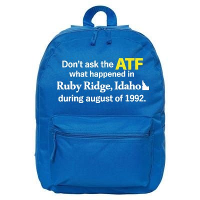 DonT Ask The Atf What Happened In Ruby Ridge 16 in Basic Backpack