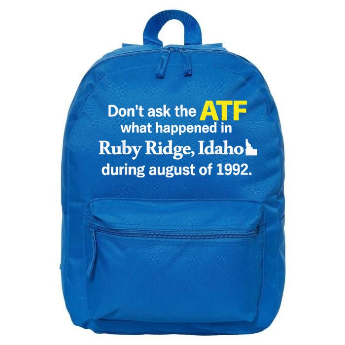 DonT Ask The Atf What Happened In Ruby Ridge 16 in Basic Backpack
