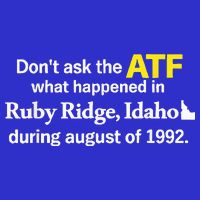 DonT Ask The Atf What Happened In Ruby Ridge 16 in Basic Backpack
