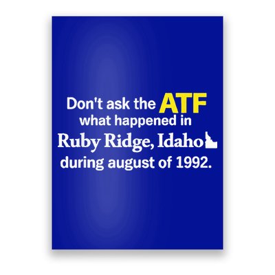 DonT Ask The Atf What Happened In Ruby Ridge Poster