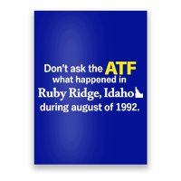 DonT Ask The Atf What Happened In Ruby Ridge Poster