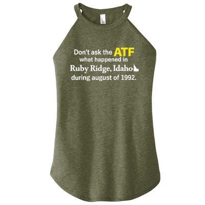 DonT Ask The Atf What Happened In Ruby Ridge Women's Perfect Tri Rocker Tank