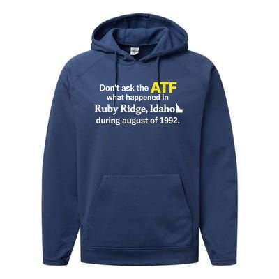 DonT Ask The Atf What Happened In Ruby Ridge Performance Fleece Hoodie