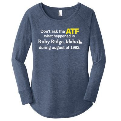 DonT Ask The Atf What Happened In Ruby Ridge Women's Perfect Tri Tunic Long Sleeve Shirt