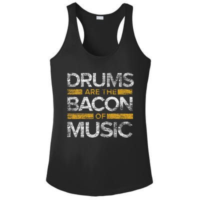 Drums Are The Bacon Of Music Drummer Drums Ladies PosiCharge Competitor Racerback Tank