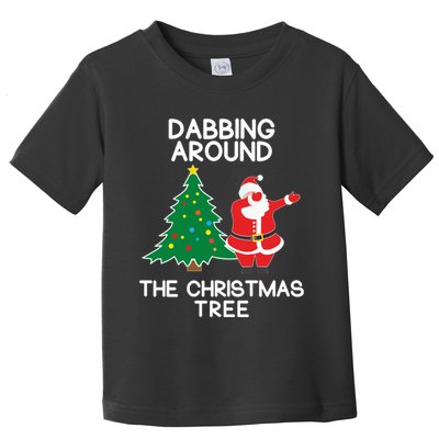 Dabbing Around The Christmas Tree Toddler T-Shirt