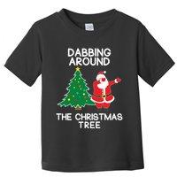 Dabbing Around The Christmas Tree Toddler T-Shirt