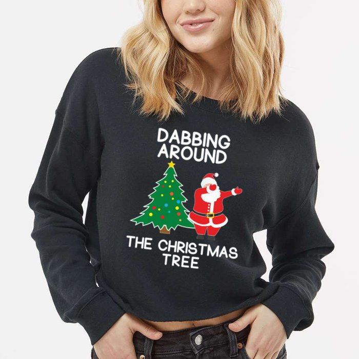 Dabbing Around The Christmas Tree Cropped Pullover Crew