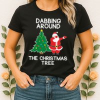 Dabbing Around The Christmas Tree Womens T-Shirt