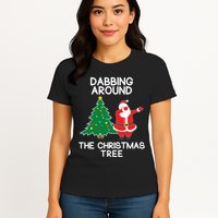 Dabbing Around The Christmas Tree Womens T-Shirt