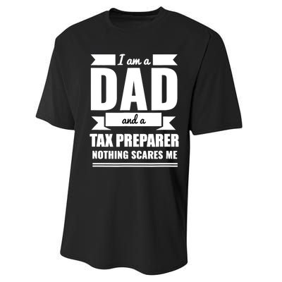 Dad And Tax Preparer Nothing Scares Me Father's Day Performance Sprint T-Shirt