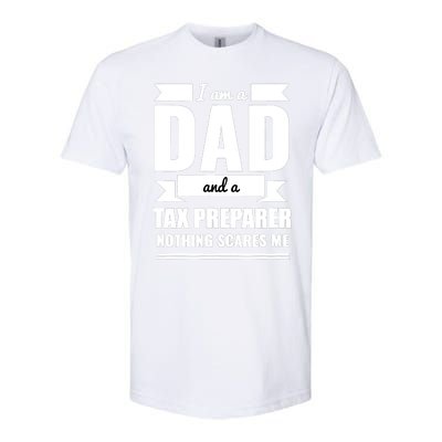 Dad And Tax Preparer Nothing Scares Me Father's Day Softstyle® CVC T-Shirt