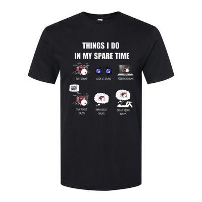 Drums Are Things I Do In My Spare Time Softstyle® CVC T-Shirt