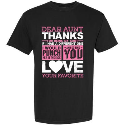 Dear Aunt Thanks For Being My Aunt Best Friends Funny Gift Garment-Dyed Heavyweight T-Shirt