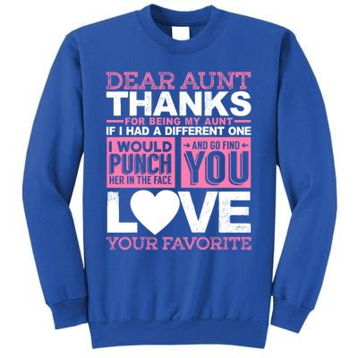 Dear Aunt Thanks For Being My Aunt Best Friends Funny Gift Sweatshirt