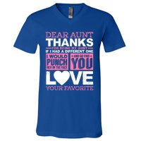 Dear Aunt Thanks For Being My Aunt Best Friends Funny Gift V-Neck T-Shirt