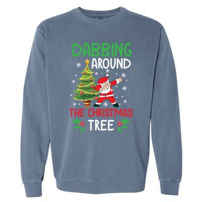 Dabbing Around The Christmas Tree Funny Santa Claus Holiday Gift Garment-Dyed Sweatshirt