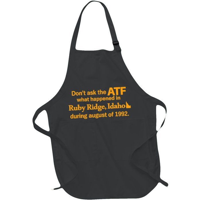 DonT Ask The Atf What Happened In Ruby Ridge Idaho Apron
