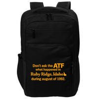 DonT Ask The Atf What Happened In Ruby Ridge Idaho Impact Tech Backpack