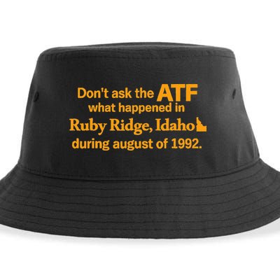 DonT Ask The Atf What Happened In Ruby Ridge Idaho Sustainable Bucket Hat