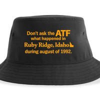 DonT Ask The Atf What Happened In Ruby Ridge Idaho Sustainable Bucket Hat