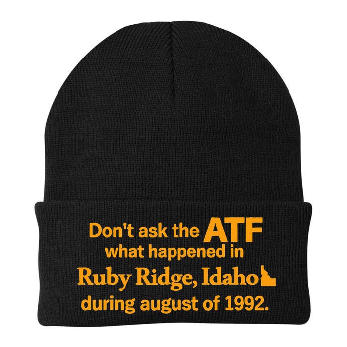 DonT Ask The Atf What Happened In Ruby Ridge Idaho Knit Cap Winter Beanie