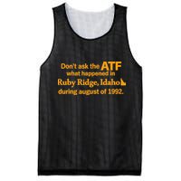 DonT Ask The Atf What Happened In Ruby Ridge Idaho Mesh Reversible Basketball Jersey Tank