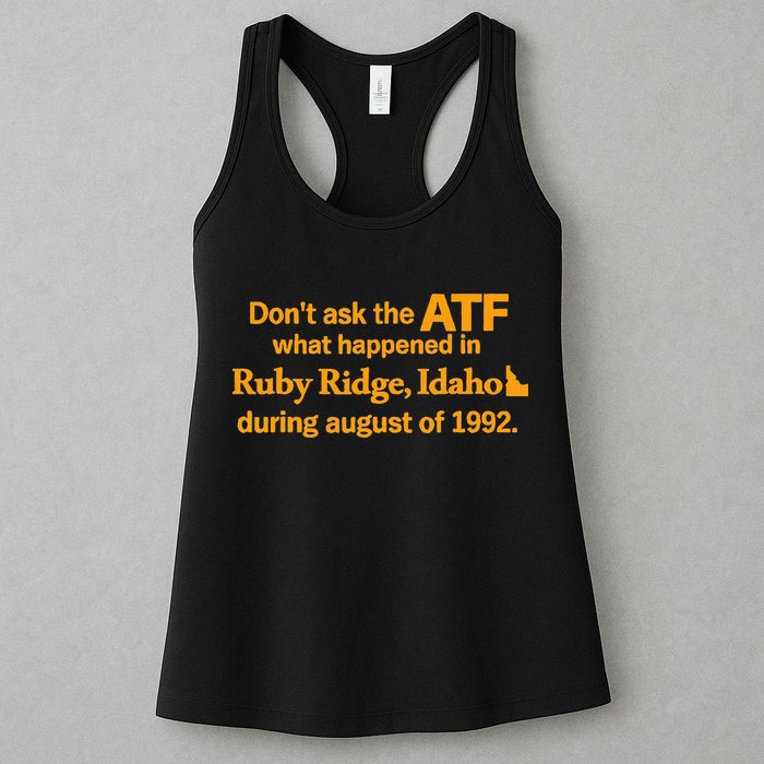 DonT Ask The Atf What Happened In Ruby Ridge Idaho Womens Tank Top