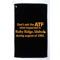 DonT Ask The Atf What Happened In Ruby Ridge Idaho Golf Towel