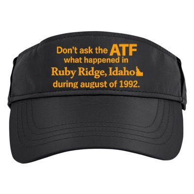 Dont Ask The Atf What Happened In Ruby Ridge Idaho Adult Drive Performance Visor