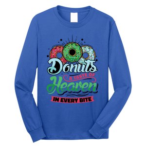 Donuts A Taste Of Heaven In Every Bite Donuts Gift Long Sleeve Shirt