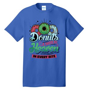 Donuts A Taste Of Heaven In Every Bite Donuts Gift Tall T-Shirt