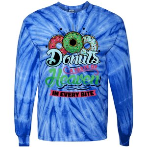 Donuts A Taste Of Heaven In Every Bite Donuts Gift Tie-Dye Long Sleeve Shirt