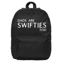 Dads Are Too Funny Father's Day 16 in Basic Backpack