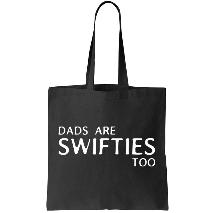 Dads Are Too Funny Father's Day Tote Bag