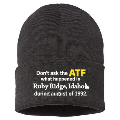 DonT Ask The Atf What Happened In Ruby Ridge Idaho Sustainable Knit Beanie