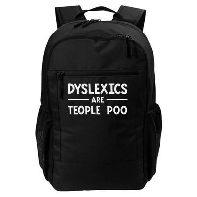 Dyslexics Are Teople Poo Learning Disability Dyslexia Daily Commute Backpack