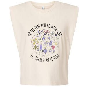 Do All That You Do With Love St Therese Of Lisieux Garment-Dyed Women's Muscle Tee