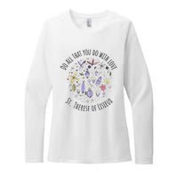 Do All That You Do With Love St Therese Of Lisieux Womens CVC Long Sleeve Shirt