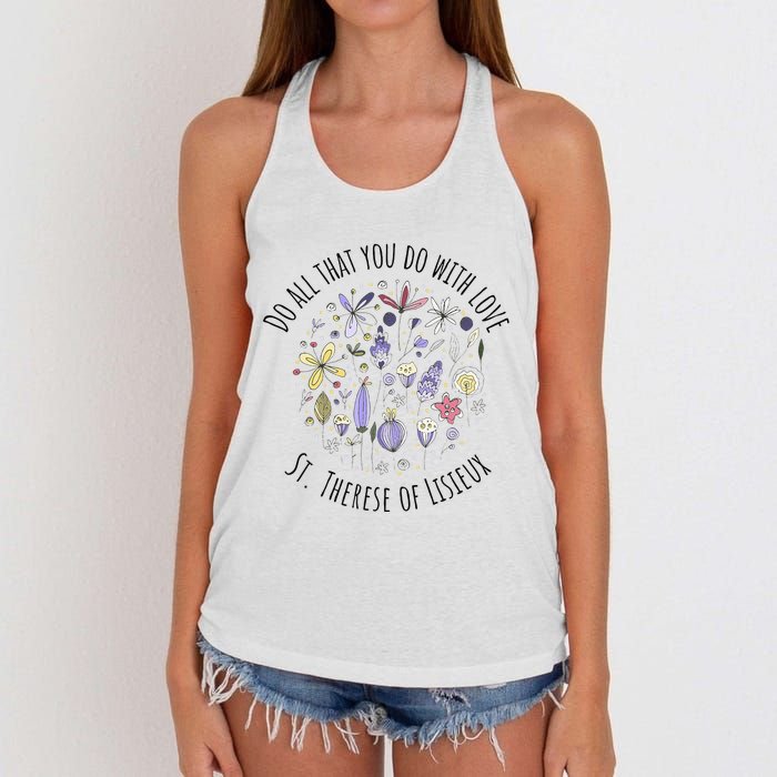 Do All That You Do With Love St Therese Of Lisieux Women's Knotted Racerback Tank